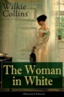 The Woman in White (Illustrated Edition) : Mystery Classic - Book