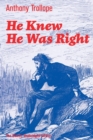 He Knew He Was Right (The Classic Unabridged Edition) : Psychological Novel - Book