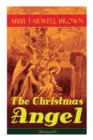The Christmas Angel (Illustrated) - Book