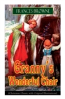 Granny's Wonderful Chair (Christmas Classic with Original Illustrations) : Children's Storybook - Book