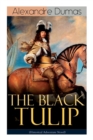 The Black Tulip (Historical Adventure Novel) - Book