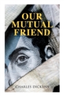 Our Mutual Friend : Illustrated Edition - Book