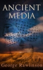 Ancient Media : Illustrated Edition: Political and Cultural History of the Median Tribes - eBook