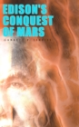 Edison's Conquest of Mars - eBook