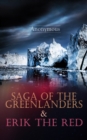 Saga of the Greenlanders & Erik the Red - eBook