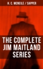 THE COMPLETE JIM MAITLAND SERIES : Adventure Classics: The Travels of Jim Maitland & The Island of Terror - eBook