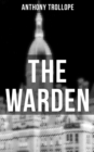 THE WARDEN : Victorian Classic - eBook