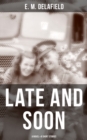 LATE AND SOON: A NOVEL & 8 SHORT STORIES - eBook