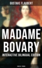 Madame Bovary - Interactive Bilingual Edition (English / French) : A Classic of French Literature - eBook