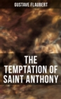 THE TEMPTATION OF SAINT ANTHONY : A Historical Novel - eBook