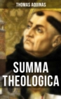 SUMMA THEOLOGICA : Including supplement, appendix, interactive links and annotations - eBook