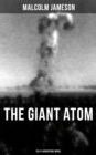 THE GIANT ATOM (Sci-Fi Adventure Novel) - eBook