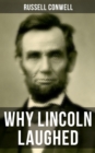 WHY LINCOLN LAUGHED - eBook