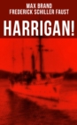 Harrigan! : Historical Novel - eBook