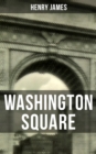 WASHINGTON SQUARE : Satirical Novel - eBook