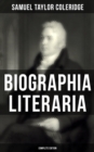 Biographia Literaria (Complete Edition) - eBook