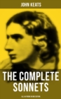The Complete Sonnets of John Keats - All 64 Poems in One Edition - eBook