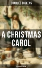 A Christmas Carol (Illustrated Edition) - eBook