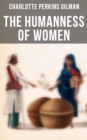 The Humanness of Women : Theory and Practice of Feminism - eBook