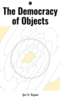 The Democracy of Objects - eBook