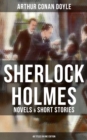 Sherlock Holmes: Novels & Short Stories (48 Titles in One Edition) : A Study in Scarlet, The Sign of the Four, The Hound of the Baskervilles, The Valley of Fear... - eBook