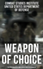 Weapon of Choice: The Operations of U.S. Army Special Forces in Afghanistan : Awakening the Giant, Toppling the Taliban, The Fist Campaigns, Development of the War - eBook