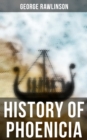 History of Phoenicia - eBook