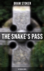 The Snake's Pass: Historical Novel : Historical Novel - eBook