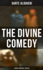The Divine Comedy: Inferno, Purgatorio & Paradiso - eBook