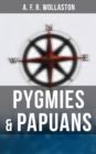 Pygmies & Papuans - eBook