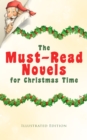 The Must-Read Novels for Christmas Time (Illustrated Edition) : The Wonderful Life, Little Women, Life and Adventures of Santa Claus, The Christmas Angel, The Little City of Hope, Anne of Green Gables - eBook