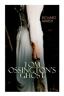 Tom Ossington's Ghost : Horror Thriller - Book