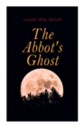 The Abbot's Ghost : Gothic Christmas Tale - Book