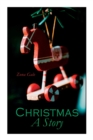 Christmas : A Story: Christmas Classic - Book