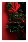 Christmas-Tree Land : Christmas Classic - Book