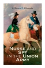 Nurse and Spy in the Union Army - Book