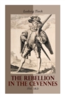 The Rebellion in the Cevennes (Vol. 1&2) : Historical Novel (Complete Edition) - Book