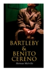 Bartleby & Benito Cereno : American Tales - Book