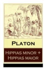Hippias minor + Hippias maior : Dialoge  ber Moralvorstellungen, L gen und Definition des "Sch nen" - Book
