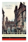 Im Schmiedefeuer (Historischer Roman aus dem alten Nurnberg) : Mittelalter-Roman - Book