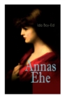 Annas Ehe (Vollstandige Ausgabe) - Book