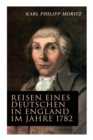Reisen Eines Deutschen in England Im Jahre 1782 - Book