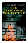 Die Ersturmung der Bastille : Historischer Roman - Book