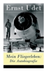 Mein Fliegerleben : Die Autobiografie - Book