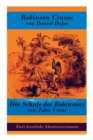 Zwei Fesselnde Abenteuerromane : Robinson Crusoe Von Daniel Defoe + Die Schule Der Robinsons Von Jules Verne - Book