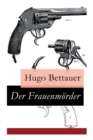 Der Frauenm rder : Ein Berliner Kriminalroman: Inspektor Krause, Deutscher Sherlock Holmes - Book