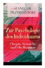 Zur Psychologie des Individuums : Chopin, Nietzsche und Ola Hansson - Book