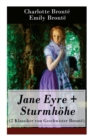 Jane Eyre + Sturmhoehe (2 Klassiker von Geschwister Bronte) : Wuthering Heights + Jane Eyre, die Waise von Lowood: Eine Autobiographie - Book
