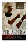 Per aspera (Historischer Roman aus dem alten AEgypten) - Book