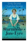 Sturmhoehe + Jane Eyre (2 Klassiker von Geschwister Bronte) : Wuthering Heights + Jane Eyre, die Waise von Lowood: Eine Autobiographie - Die schoensten Liebesgeschichten der Weltliteratur - Book